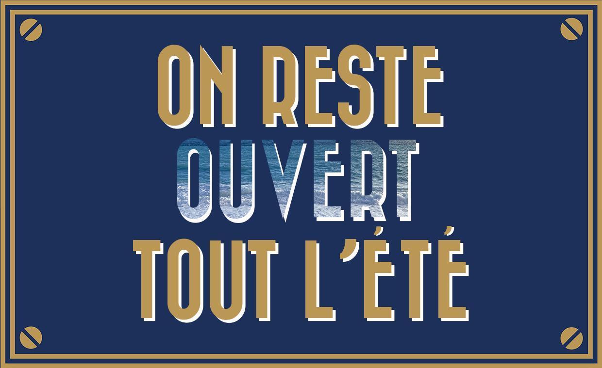 Nous restons ouverts tout l&rsquo;&eacute;t&eacute;